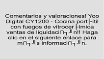 Yoo Digital CY1200 - Cocina portátil con fuegos de vitrocerámica opiniones