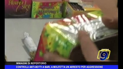 CAPODANNO | Controlli anti-botti a Bari, a Molfetta un arresto per aggressione