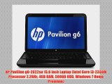 HP Pavilion g6-2022sa 15.6 inch Laptop (Intel Core i3-2330M Processor 2.2GHz 4GB RAM 500GB