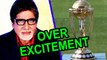 Amitabh Bachchan TALKS About 'World Cup'