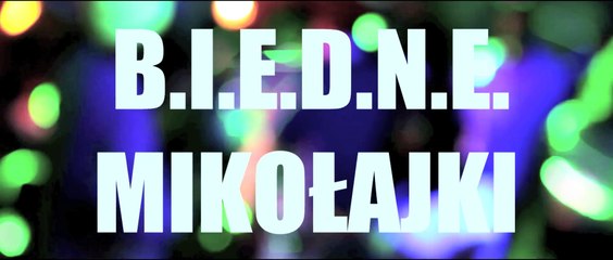 B.I.E.D.N.E. MIKOŁAJKI