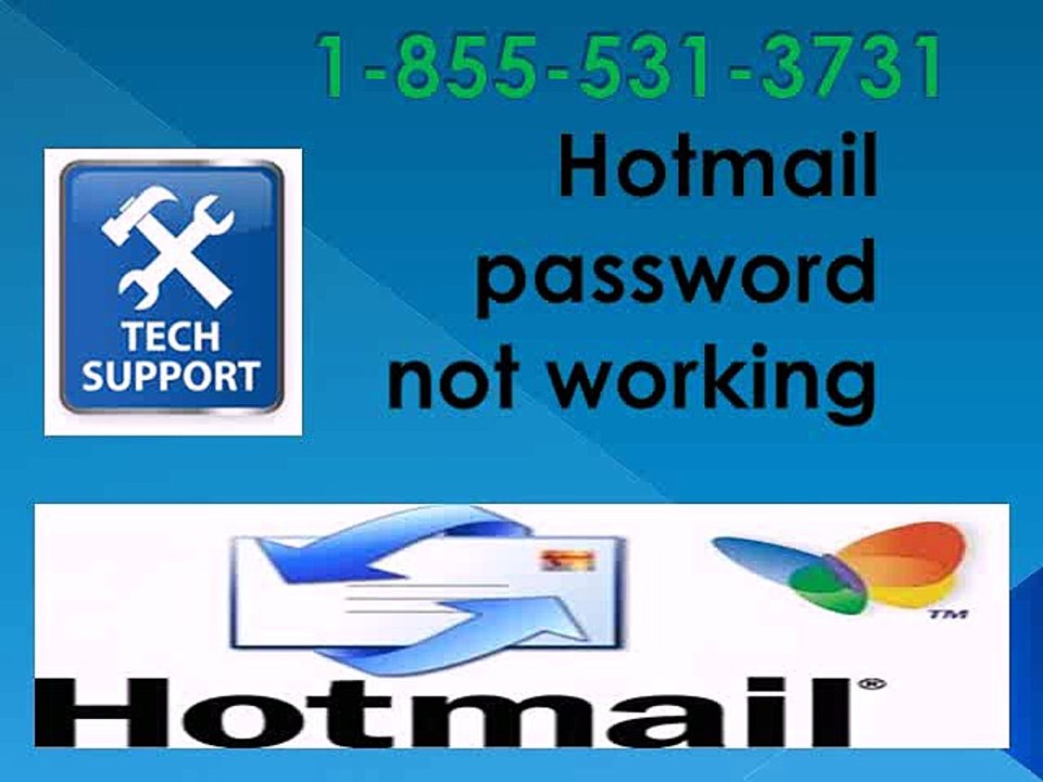 1-855-531-3731 Hotmail password not working