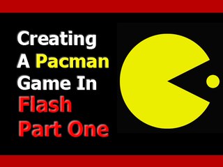 Flash Tutorial - Creating a Pacman Game Part One