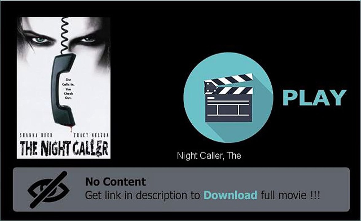 Where To Download Night Caller, The Movie