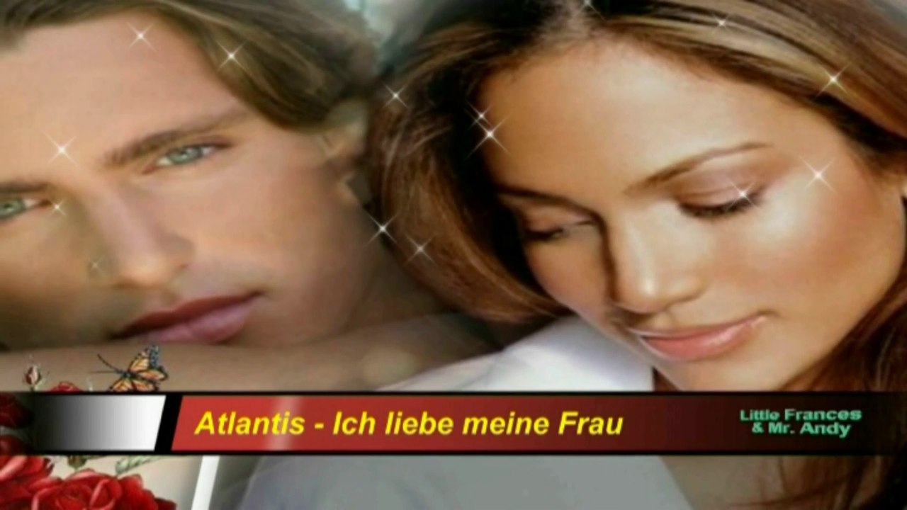 Atlantis - Ich liebe meine Frau ...