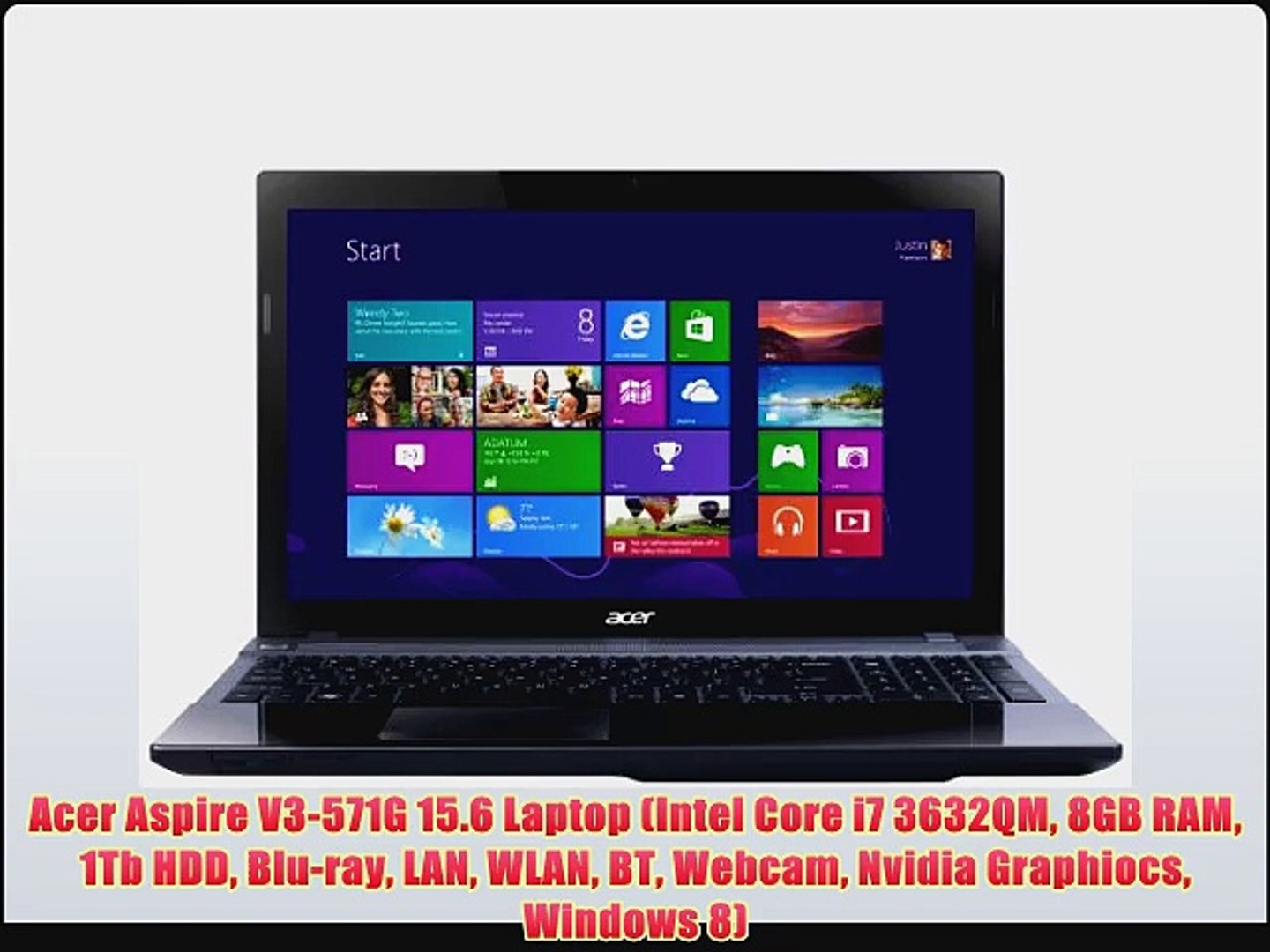 Acer Aspire V3571G 156 Laptop Intel Core i7 3632QM 8GB RAM 1Tb HDD Bluray  LAN WLAN BT Webcam Nvidia Graphiocs Windows 8 - video Dailymotion