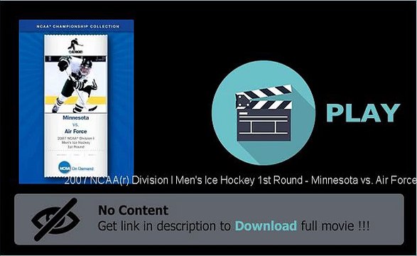 2007 NCAA(r) Division I Men's Ice Hockey 1st Round - Minnesota vs. Air Force Download Streaming