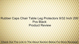 Rubber Caps Chair Table Leg Protectors 9/32 Inch 200 Pcs Black Review