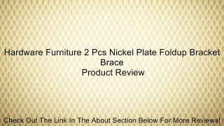 Hardware Furniture 2 Pcs Nickel Plate Foldup Bracket Brace Review