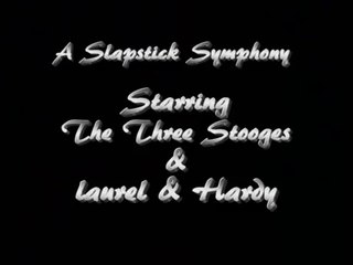 The Three Stooges and Laurel & Hardy.