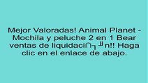 Animal Planet - Mochila y peluche 2 en 1 Bear opiniones