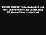 ASUS ROG G73SW-XA1 17.3-Inch Laptop (2 GHz Intel Core i7-2630QM Processor 8GB SO-DIMM 750GB