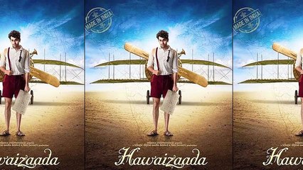 Daak Ticket song from Hawaizaada | Ayushmann Khurrana