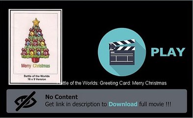 Battle of the Worlds: Greeting Card: Merry Christmas Movie Download And Watch