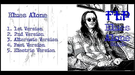 FLP - Blues Alone Single Full Album