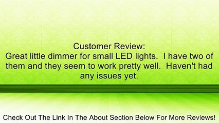 PWM 12 Volt 2 Amp Dimmer for LED Strips with Dc plug By Zitrades Review