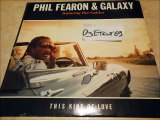 PHIL FEARON Et GALAXY Featuring DEE GALDES -THIS KIND OF LOVE(RIP ETCUT)ENSIGN REC 85