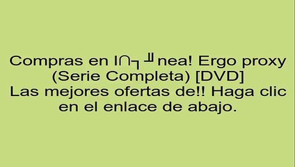Ergo proxy (Serie Completa) [DVD] opiniones