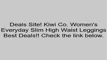 Kiwi Co. Women's Everyday Slim High Waist Leggings Review