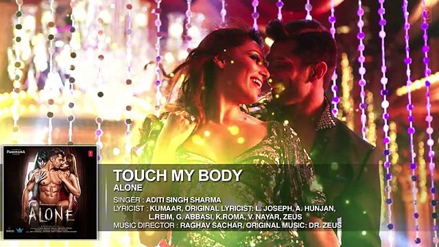 'Touch My Body' FULL AUDIO Song - Alone - Bipasha Basu - Karan Singh Grover