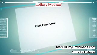 Lottery Method 2014 (my review instant access)
