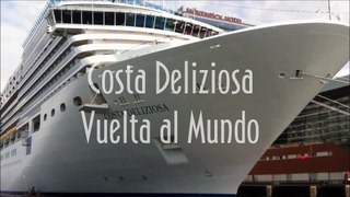 Costa Deliziosa: Vuelta al Mundo