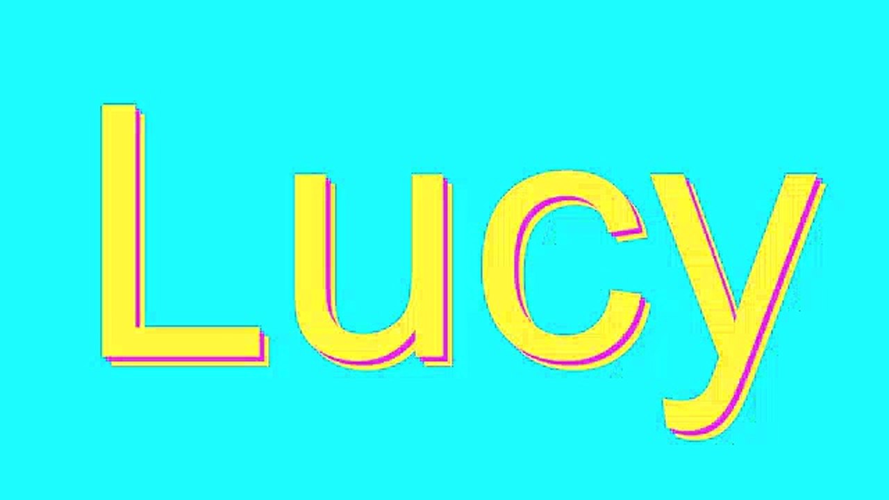 How to Pronounce Lucy