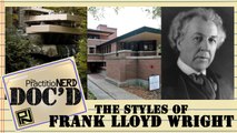 The Styles of Frank Lloyd Wright - Doc’D #13