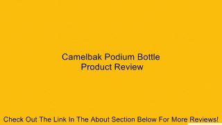 Camelbak Podium Bottle Review