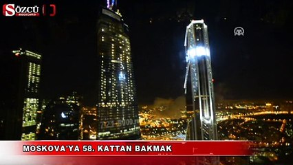 Moskova'ya 58. Kattan bakmak