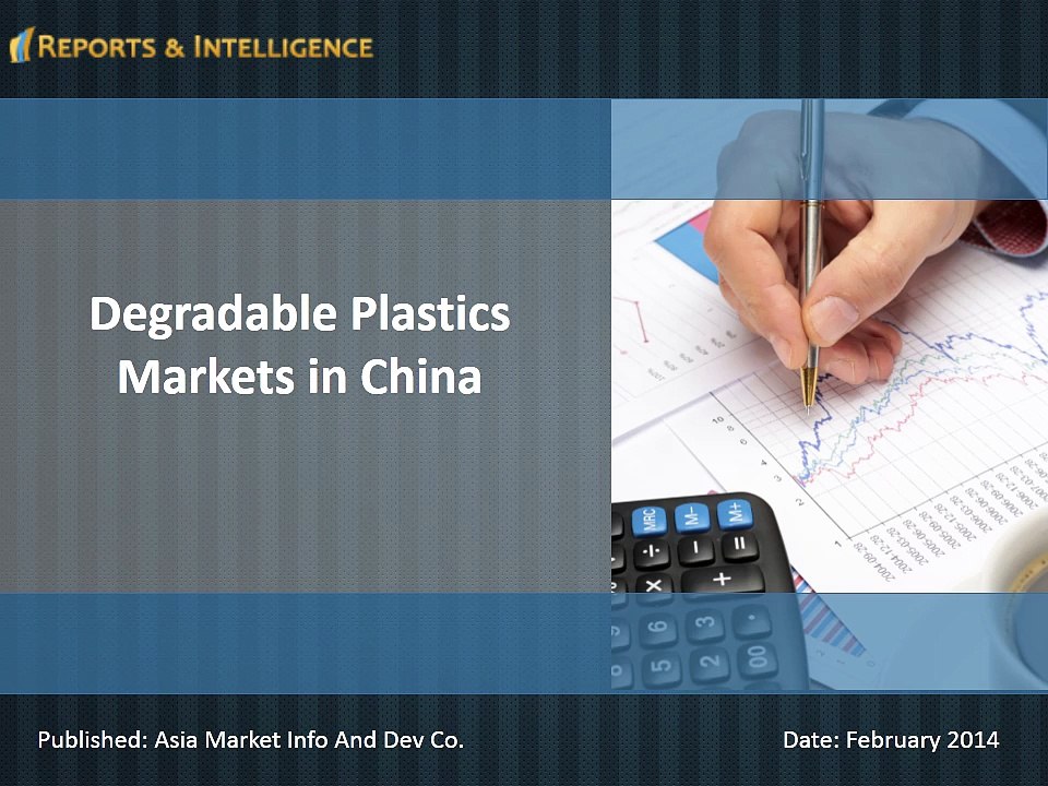Degradable Plastics Markets in China