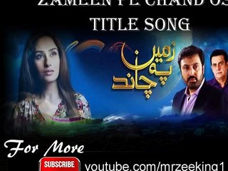 Zameen Pe Chand OST - Full Title Song HQ