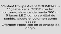Philips Avent SCD501/00 - Vigilabebés DECT con luz nocturna, alcance de hasta 300 m, 5 luces LED como señal de sonido, ajuste el volumen como desee opiniones