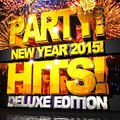 Ultimate Pop Hits! Factory - Party Hits! New Year 2015! (Deluxe Edition) ZIP Album