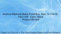 Archival Methods Black Proof Box, Size 13-1/4x19-1/4x1-3/8