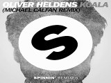 [ DOWNLOAD MP3 ] Oliver Heldens - Koala (Michael Calfan Remix)