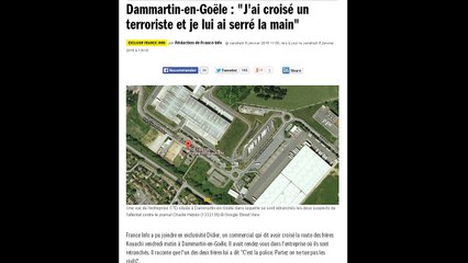 Dammartin-en-Goële : "J'ai croisé un terroriste et je lui ai serré la main"