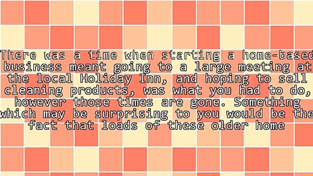 The World Wide Web Has Made It Easier For Folks To Realize Success In A Home Business