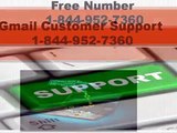 1-844-952-7360|Gmail tech support number|Gmail Toll free phone number