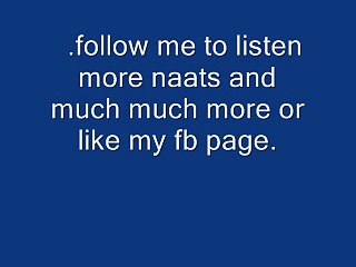 meetha meetha hai mere muhammad ka naam full naat