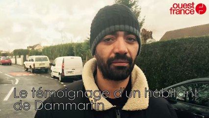 Le témoignage d'un habitant de Dammartin