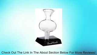 Final Touch WA72 The Swirl Wine Aerator Review