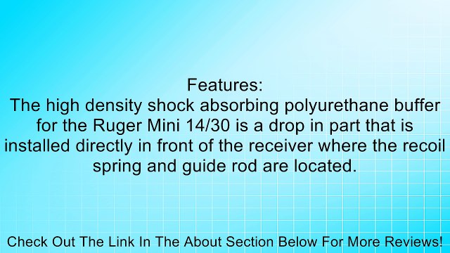 Ultimate Arms Gear Synthetic Wear Reducing Shock Recoil Absorbing Impact Buffer For The Ruger Mini 14 & Mini 30 Rifle Review