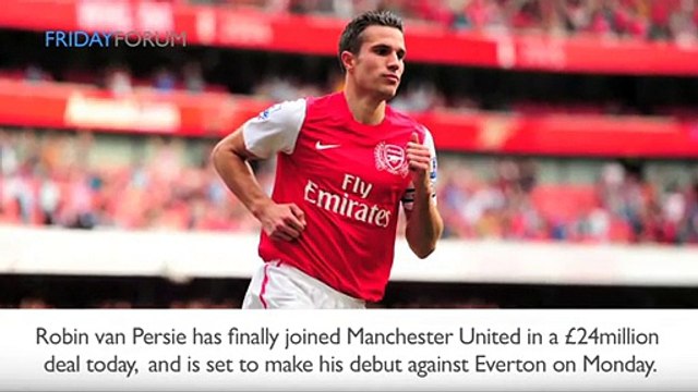 Man Utd sign Robin van Persie - but has Sir Alex made a mistake - Friday Forum #1