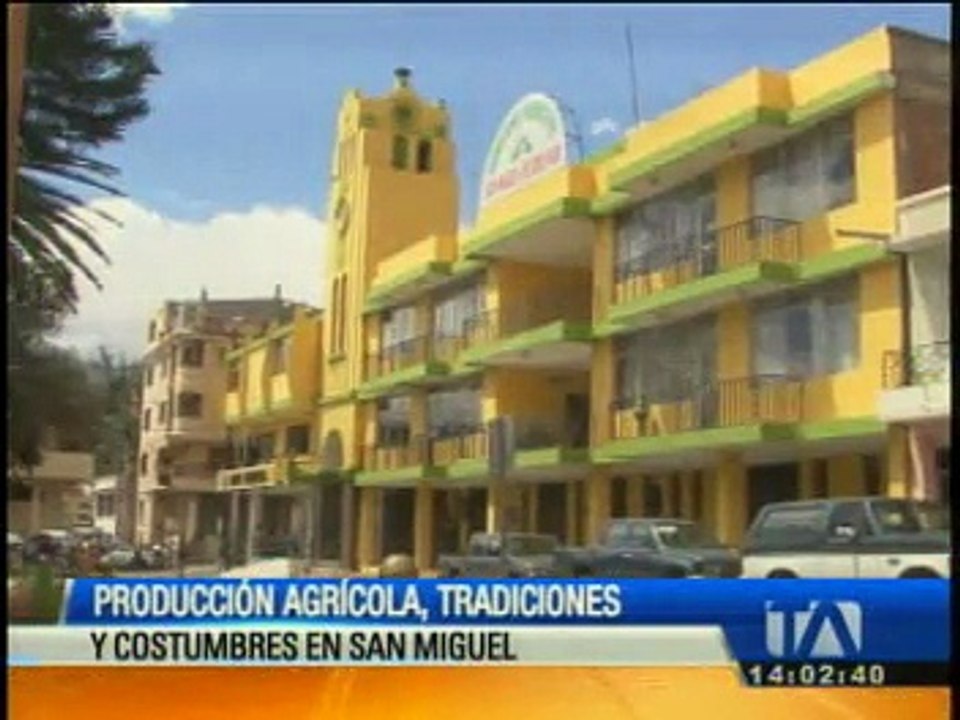 Producción agrícola, tradiciones y costumbres en San Miguel