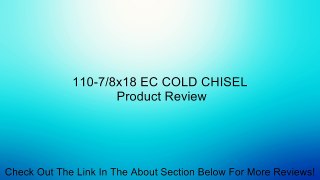 110-7/8x18 EC COLD CHISEL Review