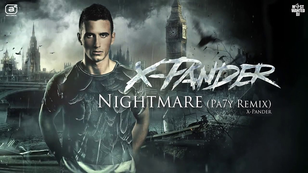 X-Pander - Nightmare (Pa7y Remix)