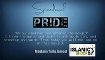 Maulana Tariq Jameel very emotional short bayan on 'Pride'