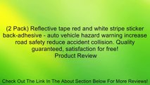 (2 Pack) Reflective tape red and white stripe sticker back-adhesive - auto vehicle hazard warning increase road safety reduce accident collision. Quality guaranteed, satisfaction for free! Review