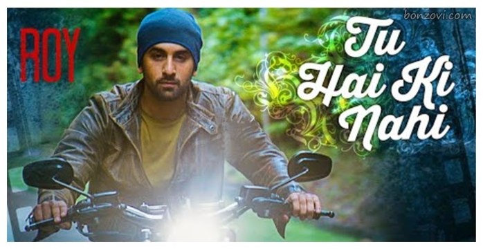 Tu Hai Ki Nahi Video Song Bollywood Movie Roy Ankit Tiwari Ranbir Kapoor Jacqueline Fernandez Tseries